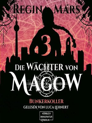 cover image of Bunkerkoller--Die Wächter von Magow, Band 3